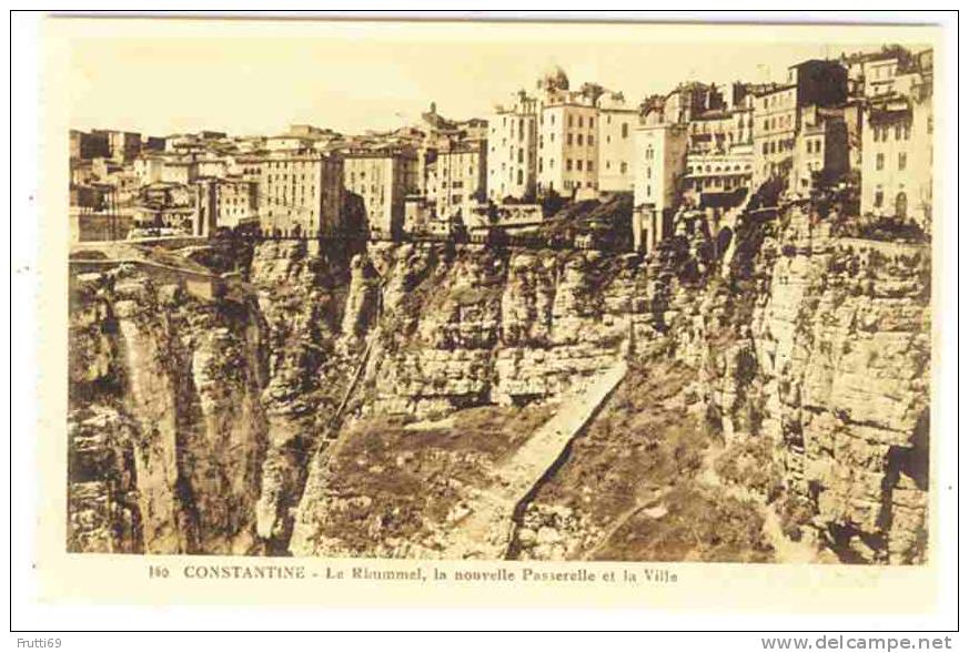 ALGERIA - 0197 Constantine - Le Rhummel, la nouvelle Passerelle et la Ville