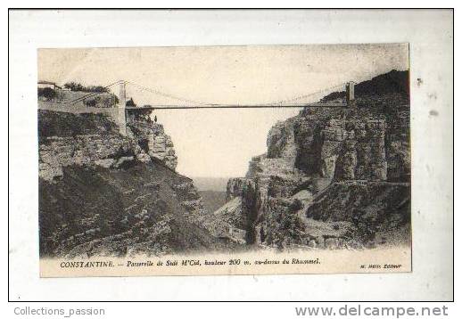 cp, Algérie, Constantine, Passerelle de Sidi M'Cid, au dessus de Rhummel