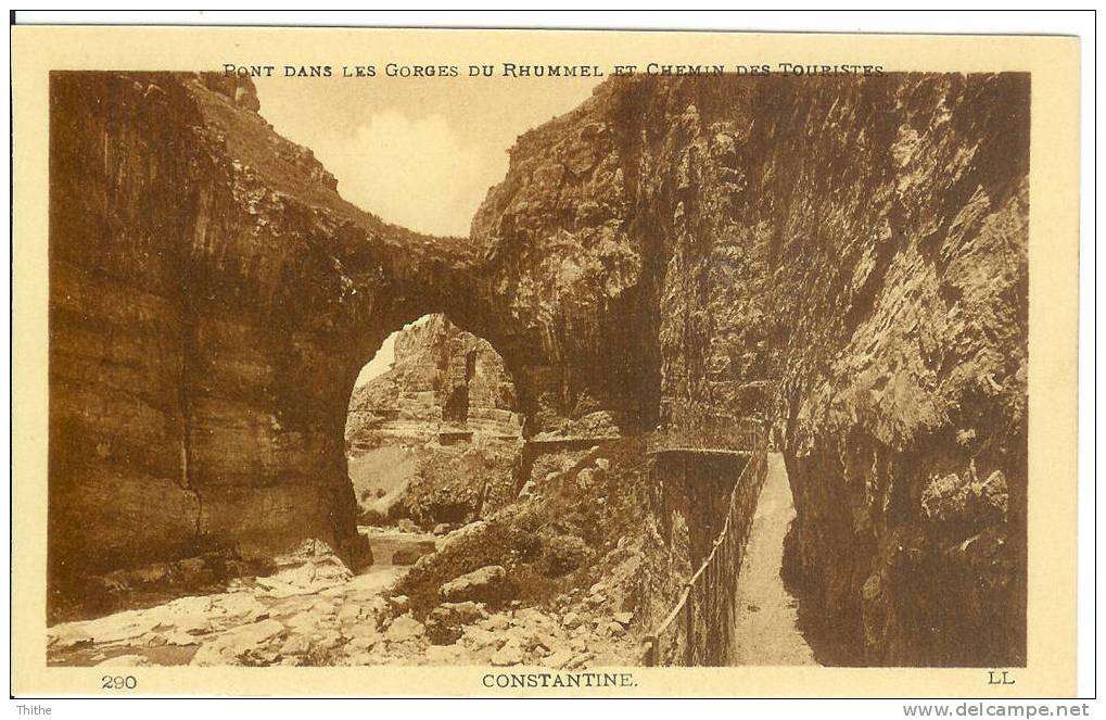 CONSTANTINE Pont dans les Gorges de Rhummel et Chemin des Touristes