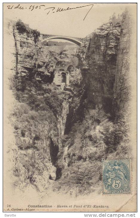 CONSTANTINE -  RAVIN et PONT d'EL-KANTARA  -  Dos simple 1905  -  J. Geiser  Alger
