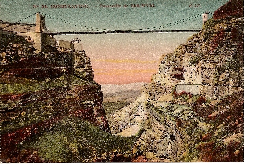 CONSTANTINE  passerelle de sidi M Cid  -  écrite  TTB