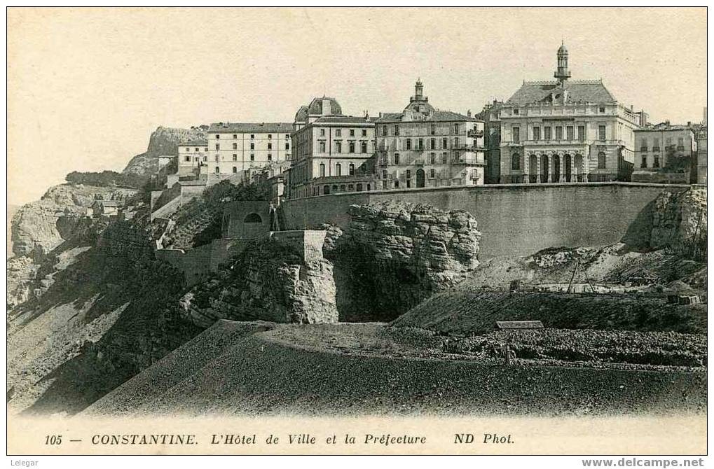 CONSTANTINE /  L´HOTEL DE VILLE ET LA PREFECTURE /