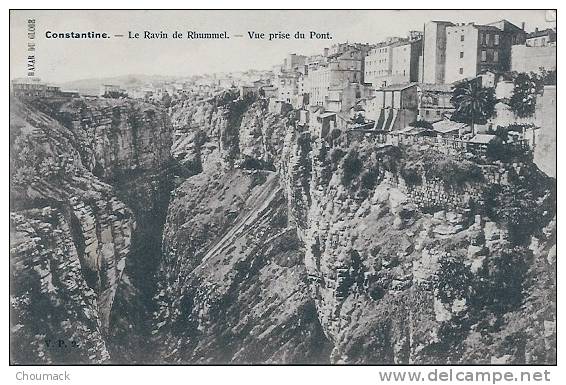 CONSTANTINE 1900 LE RAVIN DE RHUMMEL