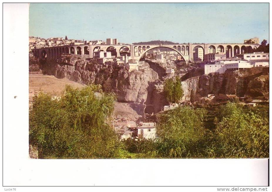CONSTANTINE -  Pont d´ El Kantara - n° 1912