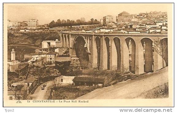 CONSTANTINE - Pont Sidi Rached  TBE