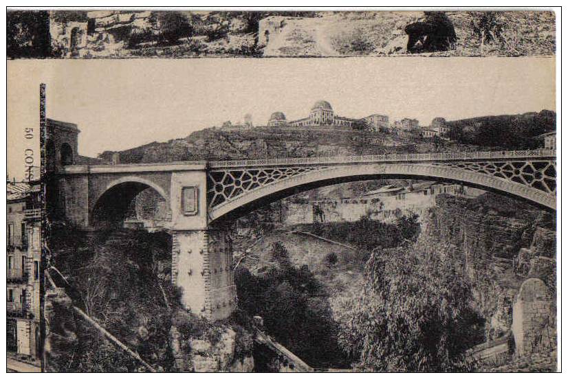 ALGERIE CONSTANTINE LE PONT.CARTE AVEC DEFAUT MAL COUPEE