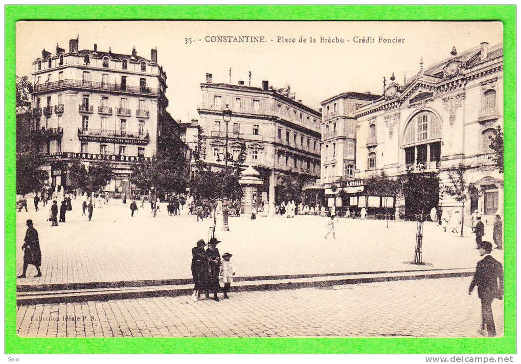 CONSTANTINE - place de la Brèche - Crédit Foncier (Enseigne Dentiste)