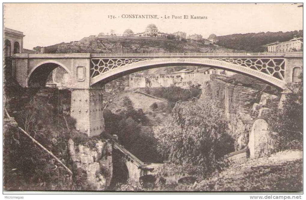 CONSTANTINE -  Le pont El Kantara