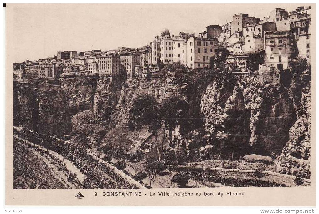 CONSTANTINE la Ville Indigène au Bord du Rhumel  n° 9