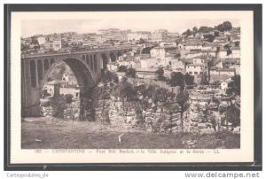 CPA Constantine, Pont Sidi Rached, et la Ville Indigene et le Bardo