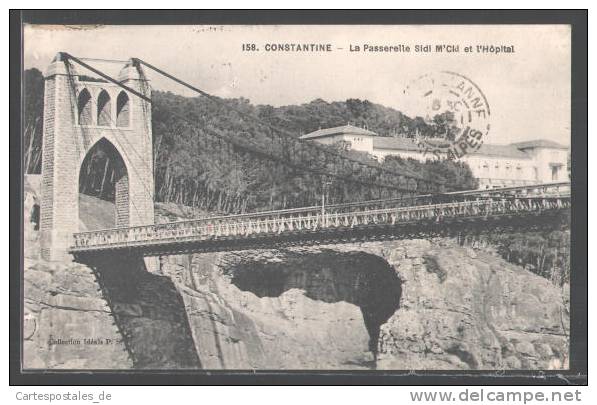 CPA Constantine, La Passerelle Sidi M`Cld et l`Hopital