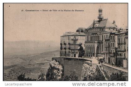 E80 CONSTANTINE HOTEL DE VILLE ET PLAINE DU HAMMA