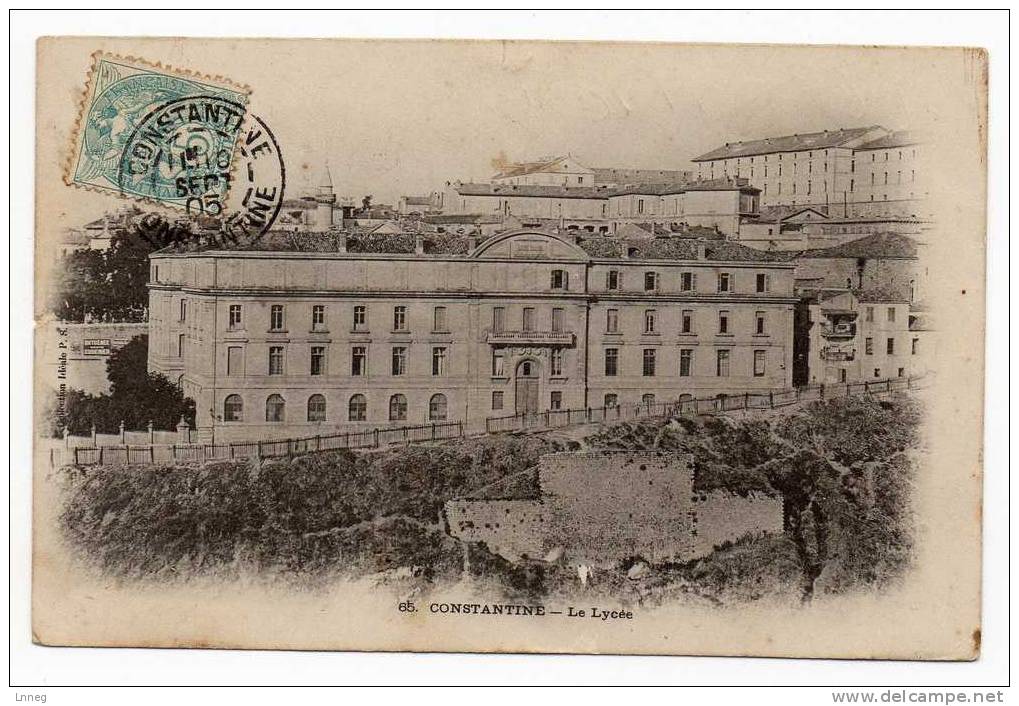 65 CONSTANTINE Le Lycée Collection  Idéale P. S.
