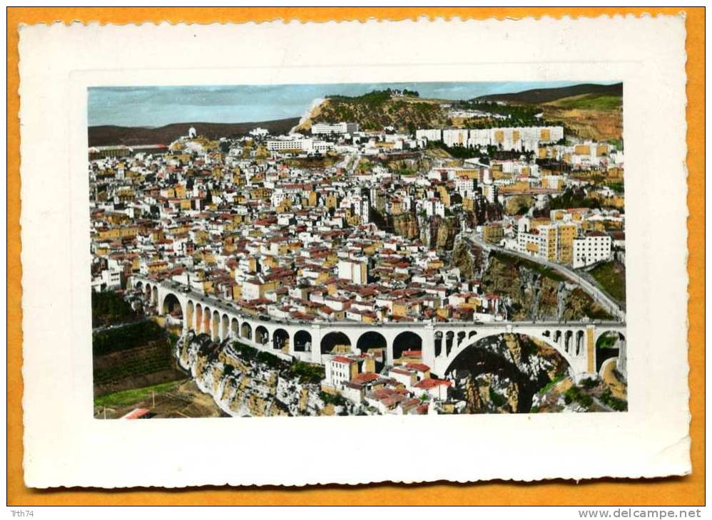 Algérie Constantine Pont Sidi Rached vue générale