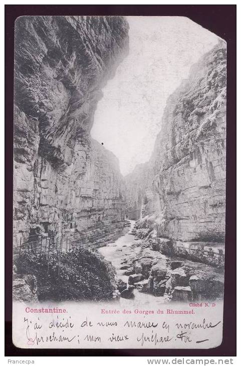 2085 - ALGERIE -  CONSTANTINE - Entrée des Gorges du Rhummel