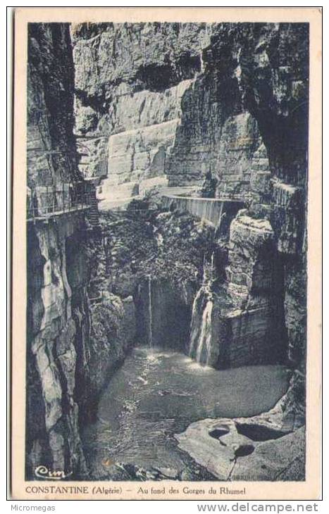 CONSTANTINE - Au fond des Gorges du Rhumel