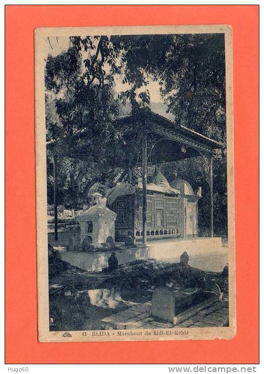 BLIDA - Marabout de Sidi-El-Kébir