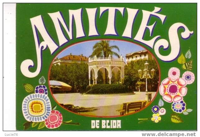 Amitiés de BLIDA  -  Place du 1er Novembre  1954 - Ex  Place d'Armes