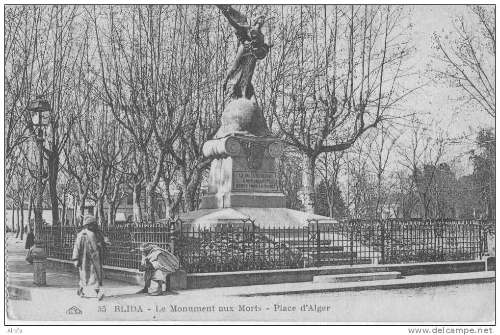 BLIDA - Le monument aux Morts Place d'Alger