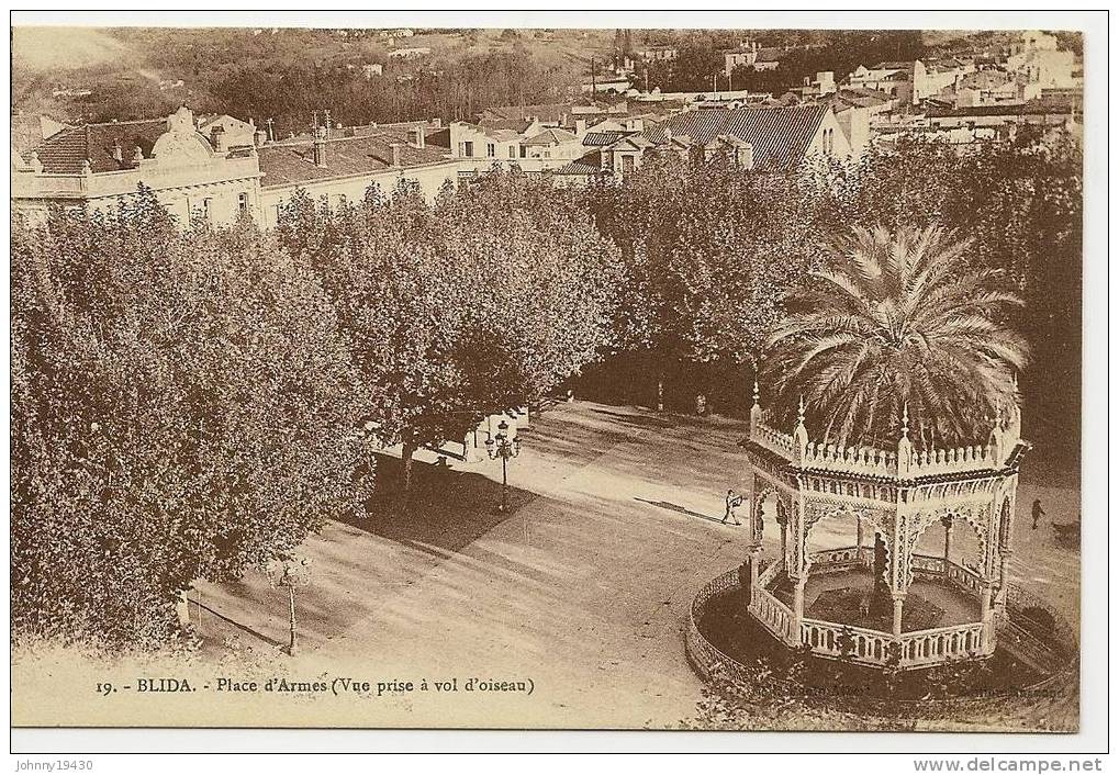 19 - BLIDA - PLACE D´ARMES - VUE PRISE A VOL D´OISEAU