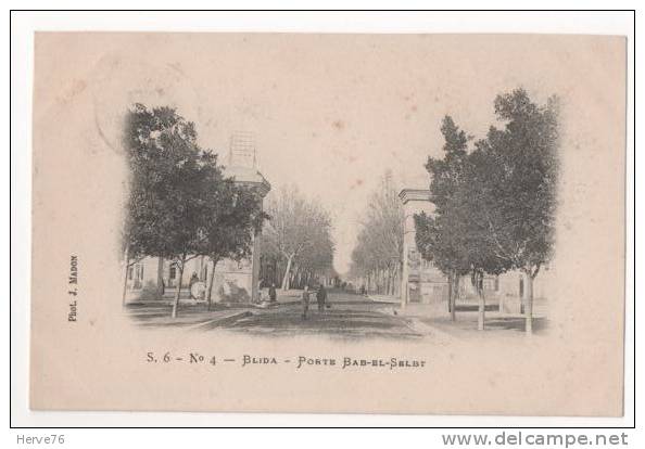 AFRIQUE - ALGERIE - BLIDA - Porte Bad-el-Selbt