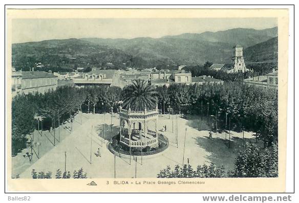 ALGERIE - BLIDA - N°3 - Place Georges Clémenceau - Ecrite 1932