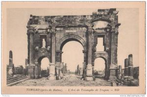 Timgad (prés de Batna), L´Arc de Triomphe de Trajan - ND, neuf ca. 1930