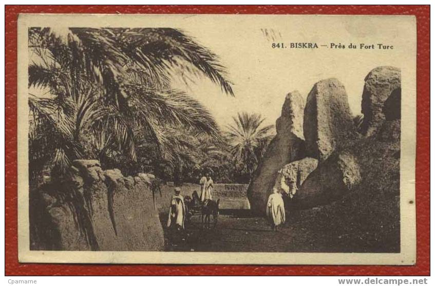 Cpa  Algérie   BISKRA    Près du Fort Turc