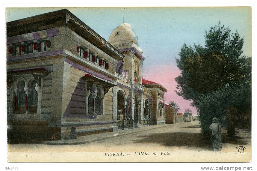 ALGERIE  BISKRA - L´HOTEL DE VILLE