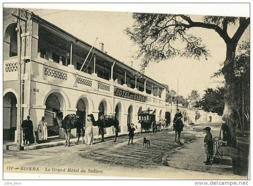 BISKRA .  Grand Hôtel du Sahara .  Animée , Chameaux , Attelage  .  SUPERBE .