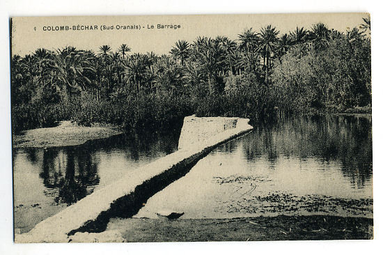 Colomb Bechar Sud Oranais Le barrage
