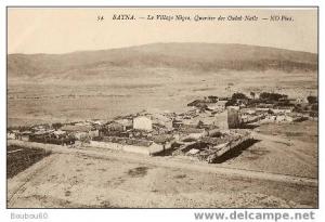 BATNA - Le Village Nègre, Quartier des Ouled-Naïls