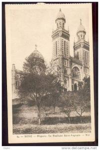 ALGERIE BONE HIPPONE LA BASILIQUE SAINT AUGUSTIN