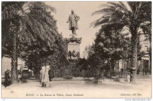 BONE  Algérie -la statue de Thiers Cours National -année 1905-collection N-D Phot n°19*PRIX FIXE