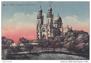 ALGERIE.BONE.LA BASILIQUE SAINT AUGUSTIN