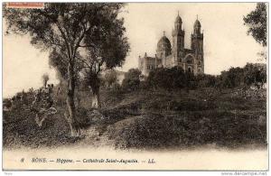 Bône - Hippone - Cathédrale Saint-Augustin