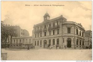 CPA - Bône - Hôtel des Postes et Télégraphes