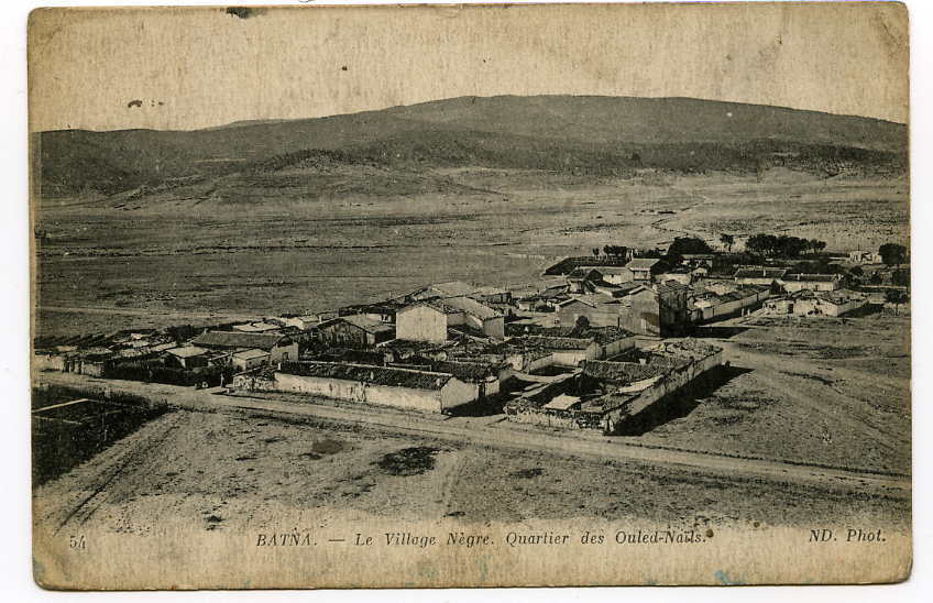 CPA Batna - Le village Nègre - Quartier des Oued-Naïls - 54