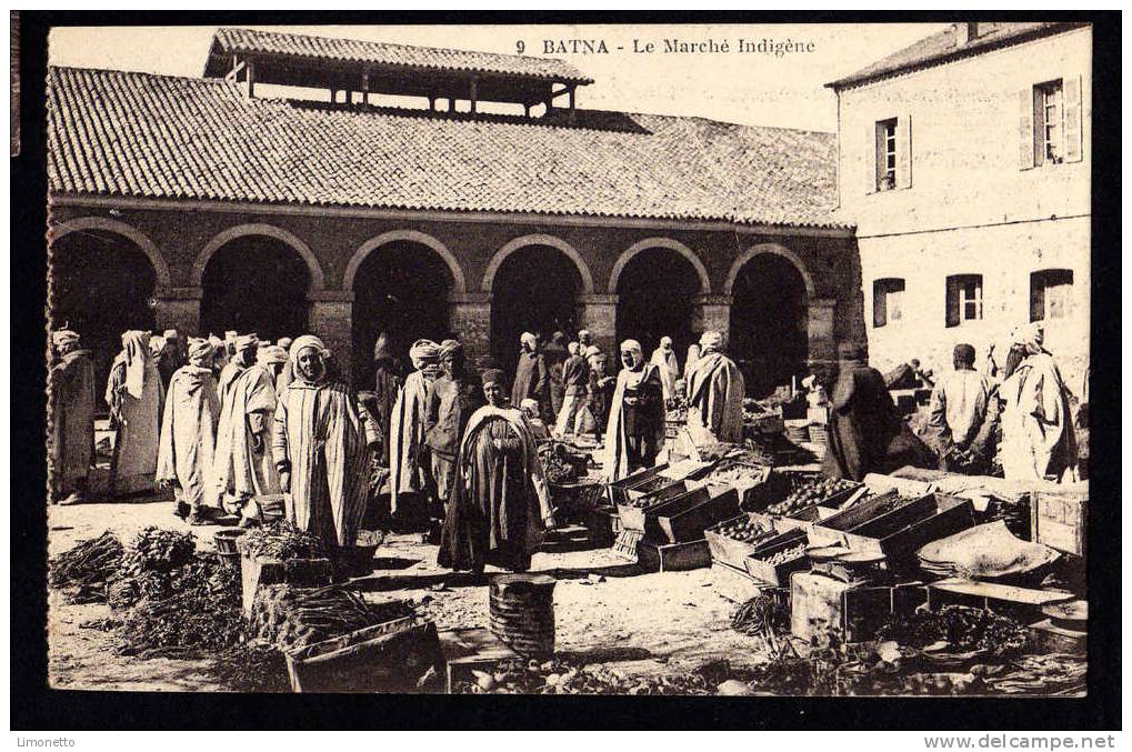 BATNA   Le marché  indigéne  n° 9        CPA