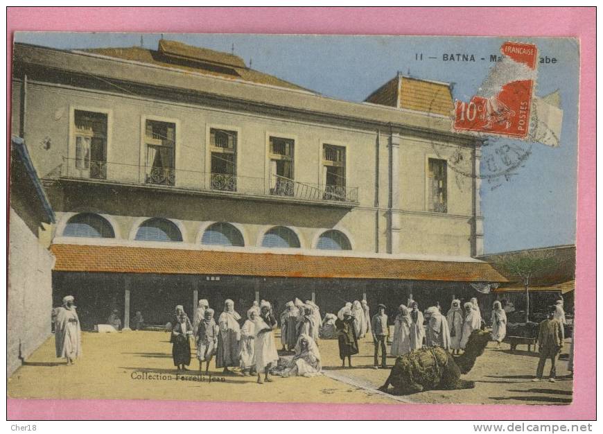 11 Batna marché Arabe Ecrite Date 1914