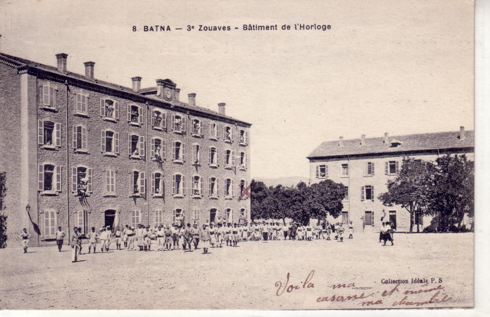 ALGERIE , BATNA , 3EME ZOUAVES , BATIMENT DE L'HORLOGE , ANIMATION