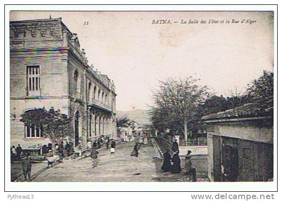 BATNA - La Salle des Fêtes et la Rue d´Alger
