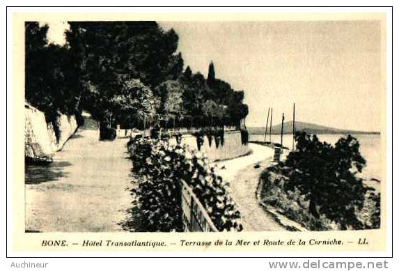 bone - hôtel transatlantique - terrasse de la mer et route de la corniche