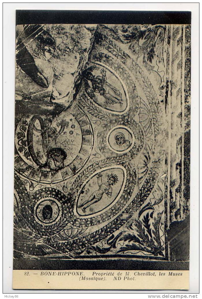 Algérie--BONE-HIPPONE--AN NABA-Propriété de M Chevillot---Les Muses (mosaique) n° 82  éd ND Photo