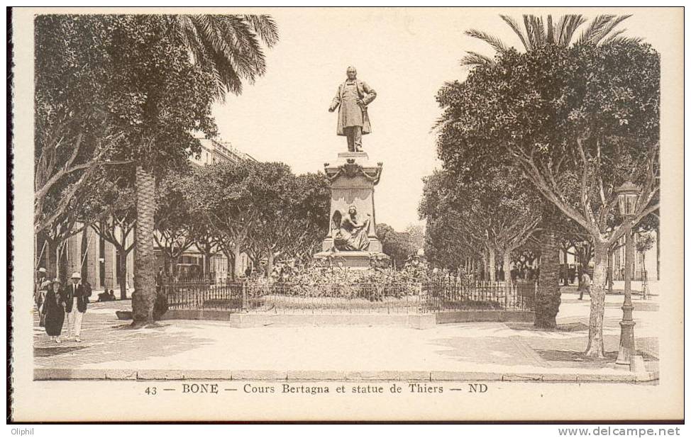 ALGERIE BONE  COURS BERTAGNA ET STATUE THIERS
