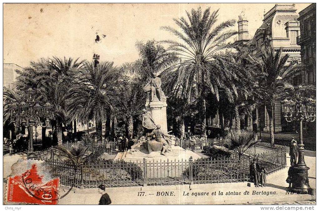 ALGERIE - BONE (ANNABA ) -  Square et statue de Bertagna
