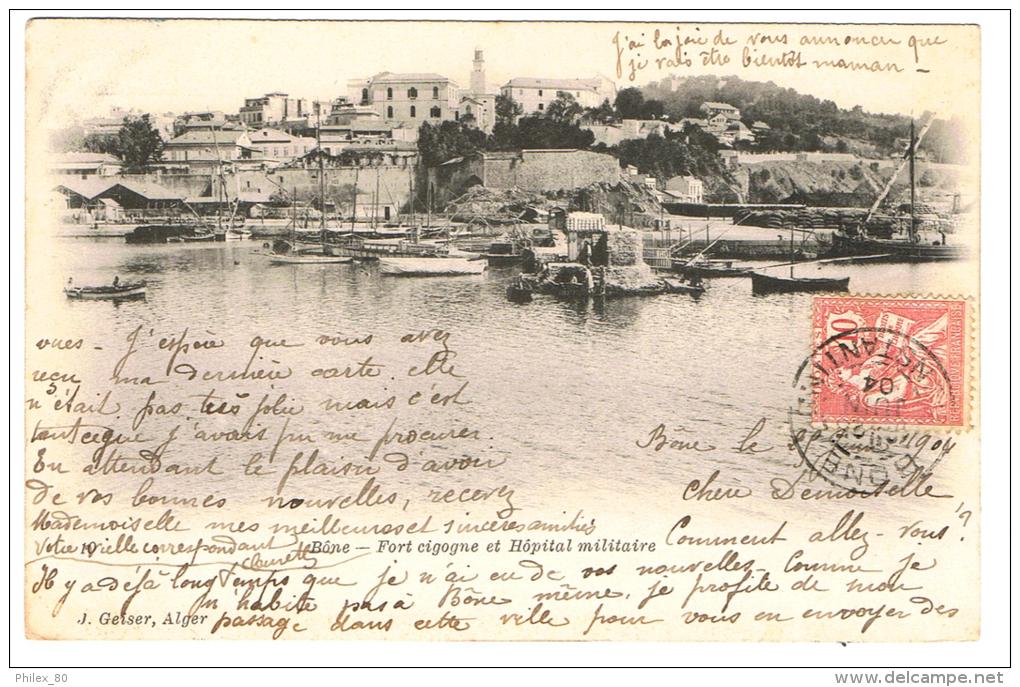Bône / DND 1904 / Fort Cigogne et Hôpital militaire