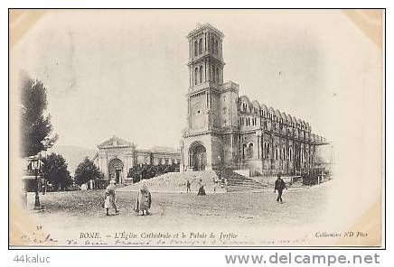 BONE L´Eglise Cathédrale et le Palais de Justice