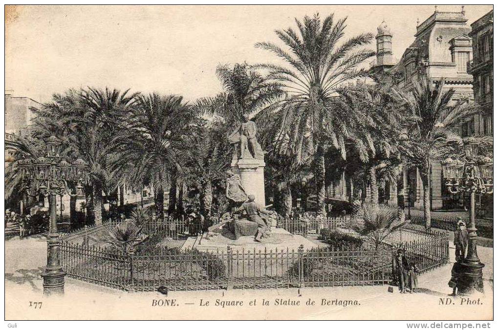Algérie - BONE (Annaba)  -  Le Square et la statue de Bertagna -CPA  Editions  N-D phot  n° 177* PRIX FIXE
