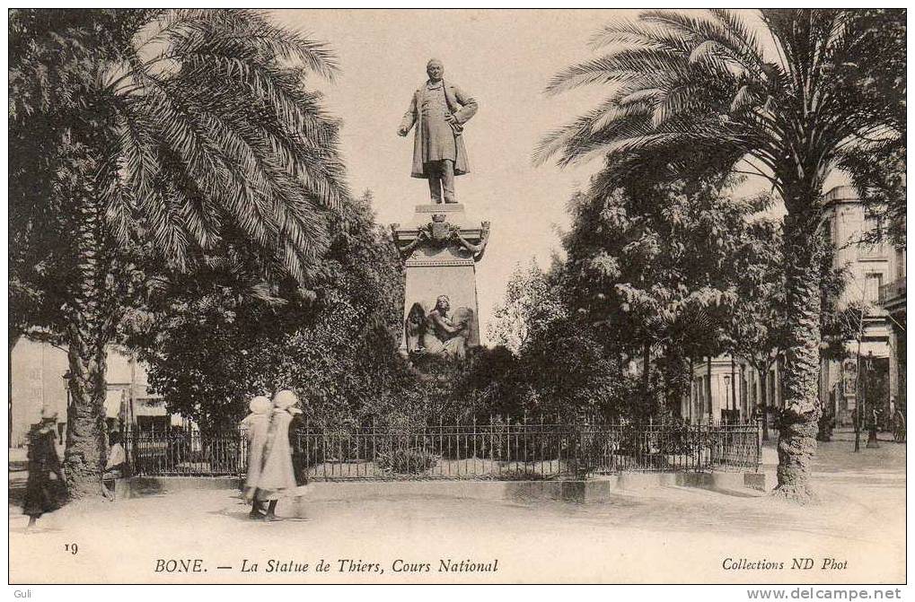 BONE  Algérie -la statue de Thiers Cours National -année 1905-collection N-D Phot n°19*PRIX FIXE